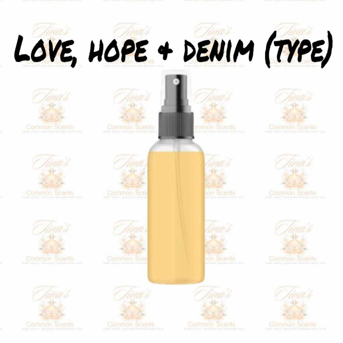 Love, Hope & Denim (Type) W