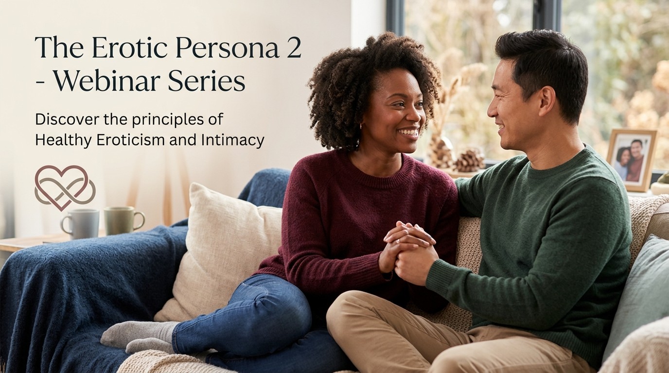 The Erotic Persona 2 Webinar