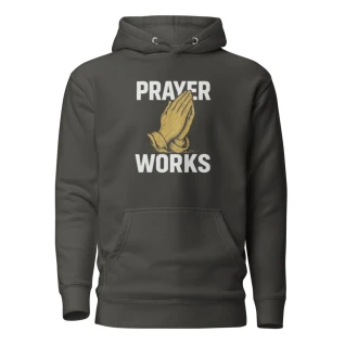 Prayer Works Unisex Hoodie