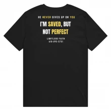 I'm saved but not perfect 