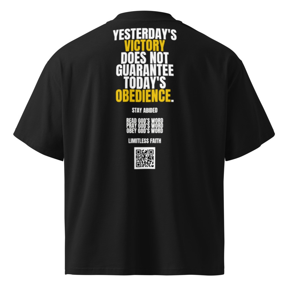 Yesterday's Victory Does Not Guarantee Today's Obedience