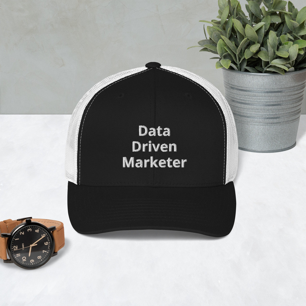 Data Driven Marketer- Trucker Cap