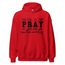 "Pray Continually" Unisex Hoodie.