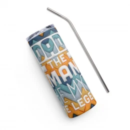 "Dad: The Man, The Myth, The Legend" Stainless Steel Tumbler