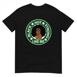 "Black Hot Strong" T-Shirt