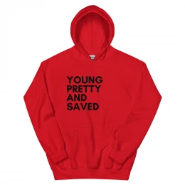 "Young Pretty & Saved" Hoodie