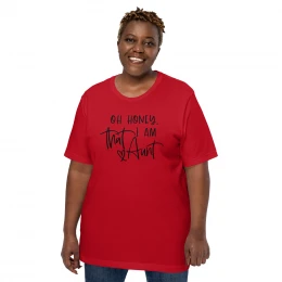 "I Am That Aunt" T-shirt