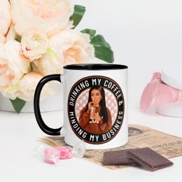 "Drinking My Coffee & Minding My Business" Mug with Color Inside, 11oz