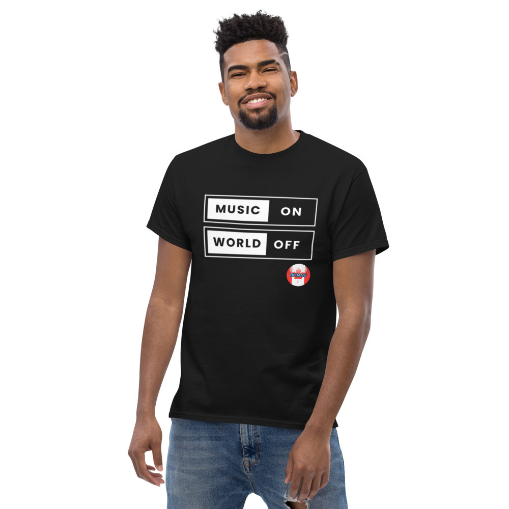 Music On World Off - Unisex classic tee - DJDave