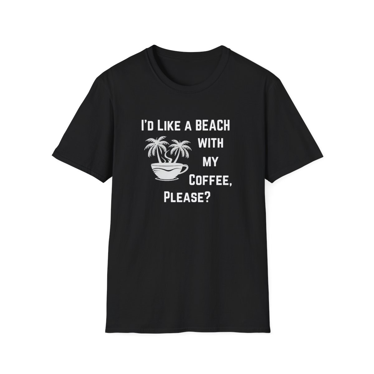 I'd Like a Beach with my Coffee - Dark