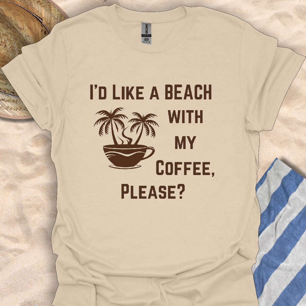 I'd Like a Beach with my Coffee!