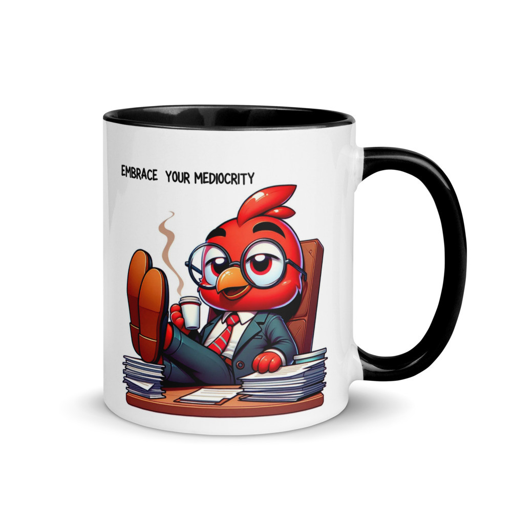 Rudy BigTude Embrace Your Mediocrity Coffee Mug