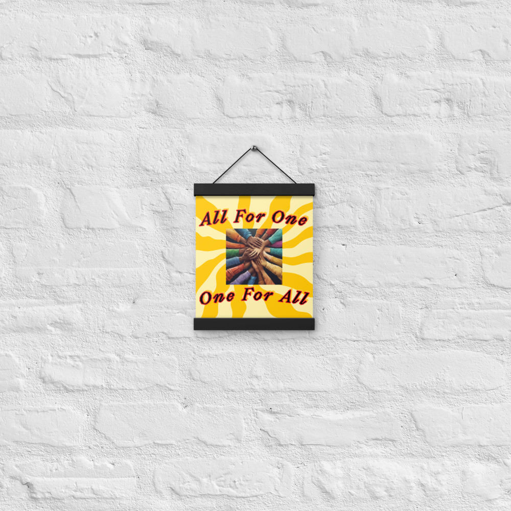 All For One One For All Poster With Hangers