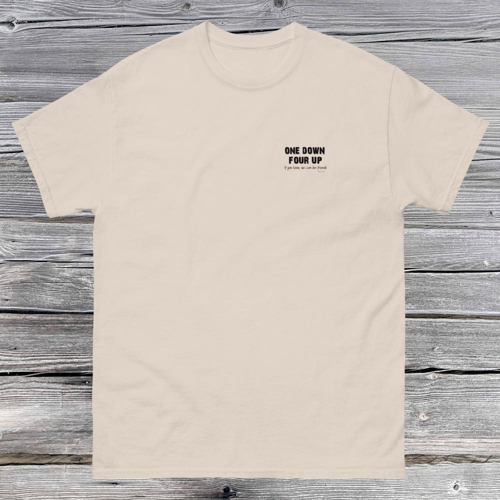 1 Down 4 up - classic tee