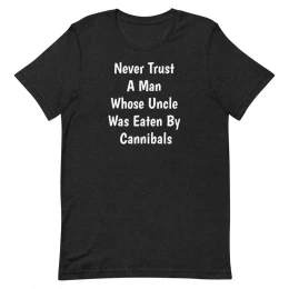 Never Trust - Unisex t-shirt