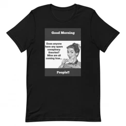 Good Morning People - Unisex t-shirt