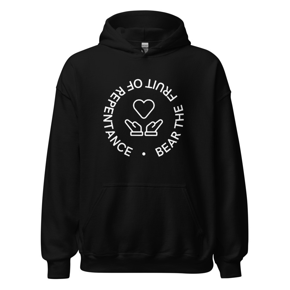 Fruit of Repentance Hoodie