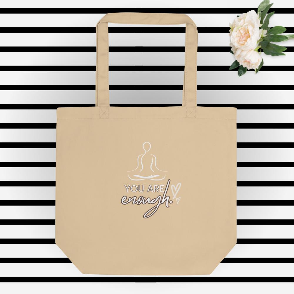 You Are Enough Eco Tote Bag