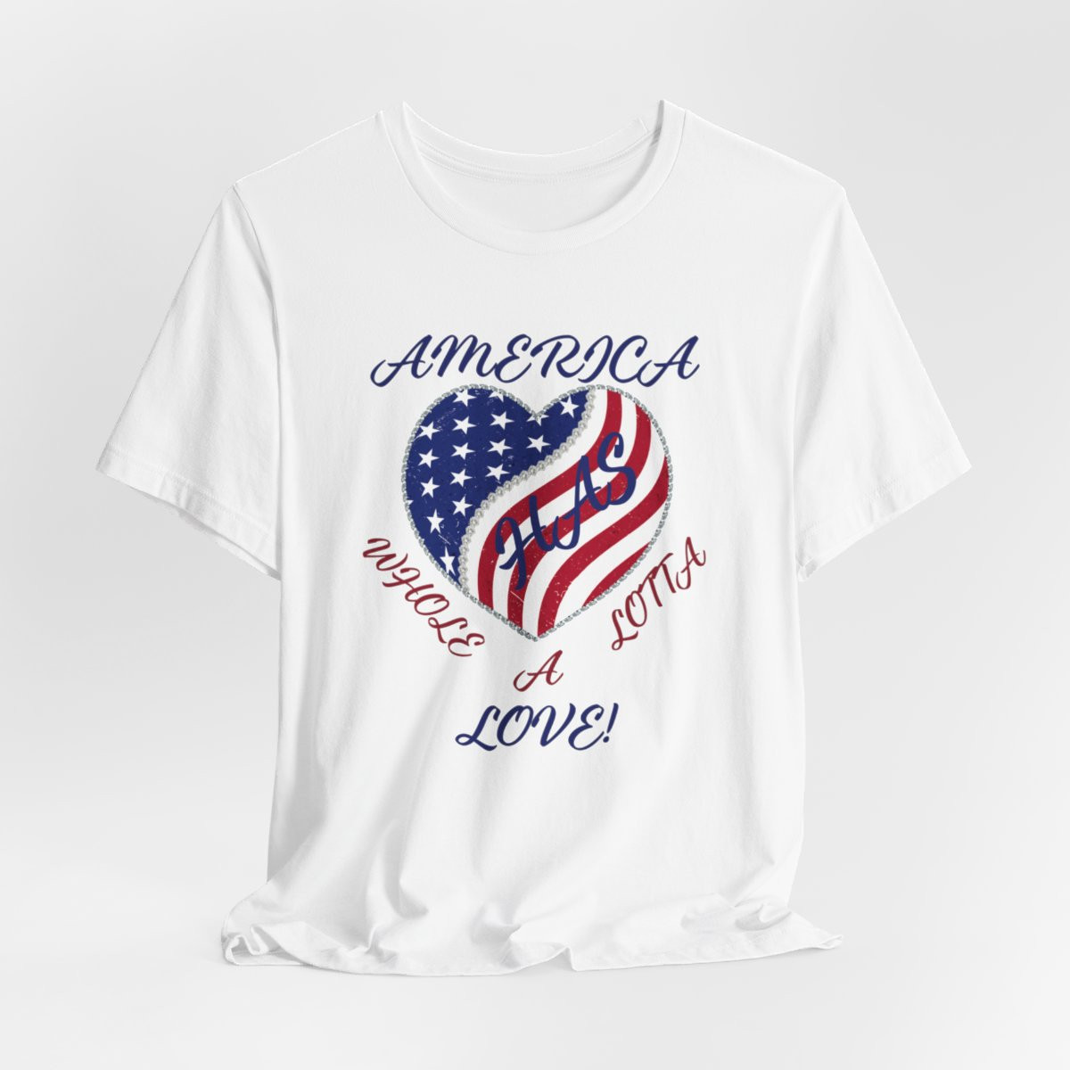 America Has A Whole Lotta Love! Unisex Short Sleeve T-shirt