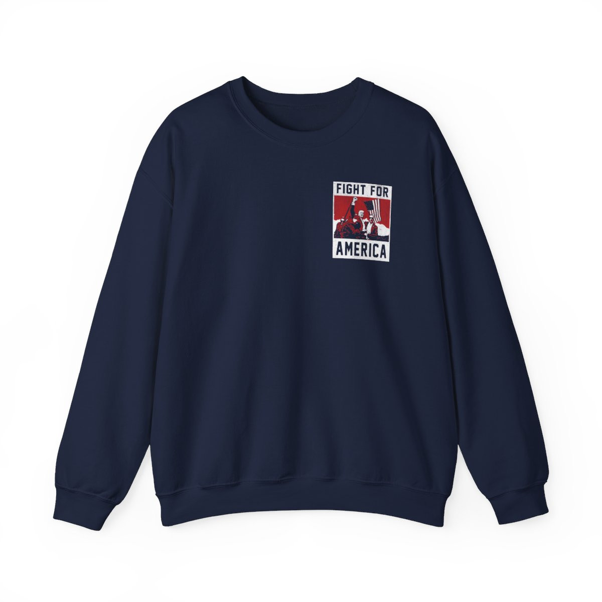 Fight for America Trump Fist Pump Sweatshirt | Left Chest Full Back | Distressed Print | Unisex Heavy Blend Crewneck Sweatshirt