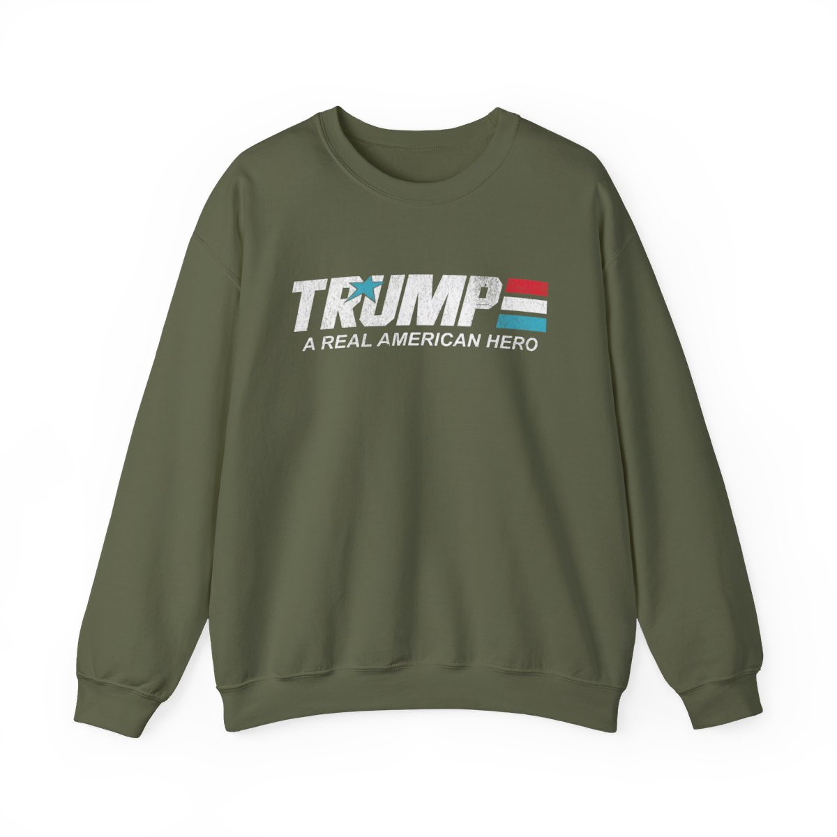 Trump A Real American Hero Sweatshirt | Full Front Distressed Print | Unisex Heavy Blend Crewneck Sweatshirt