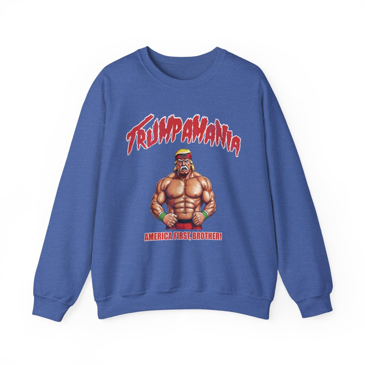 Trumpamania Sweatshirt | Full Front Distressed Print | Unisex Heavy Blend Crewneck Sweatshirt