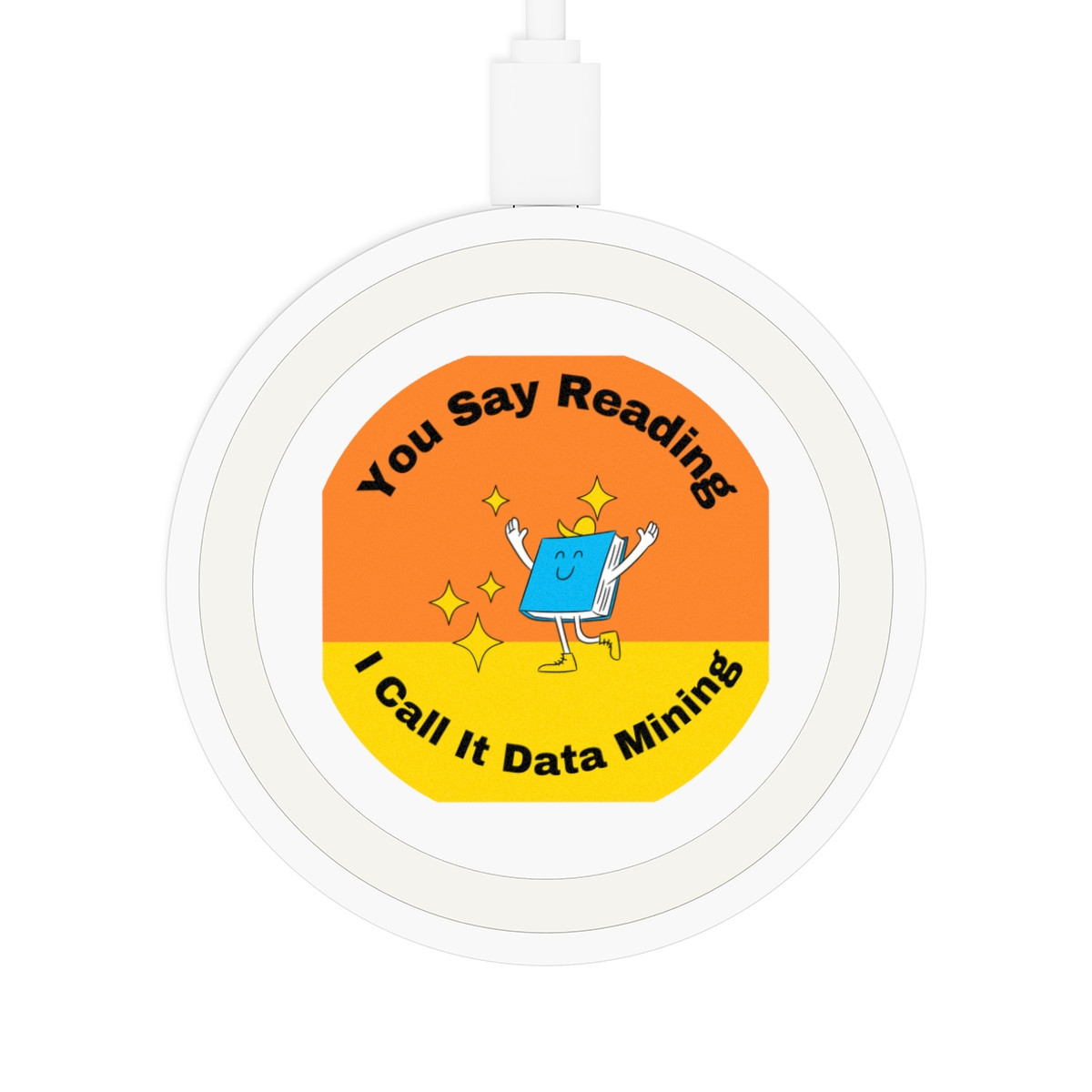 You Say Reading - Wireless Charging Pad
