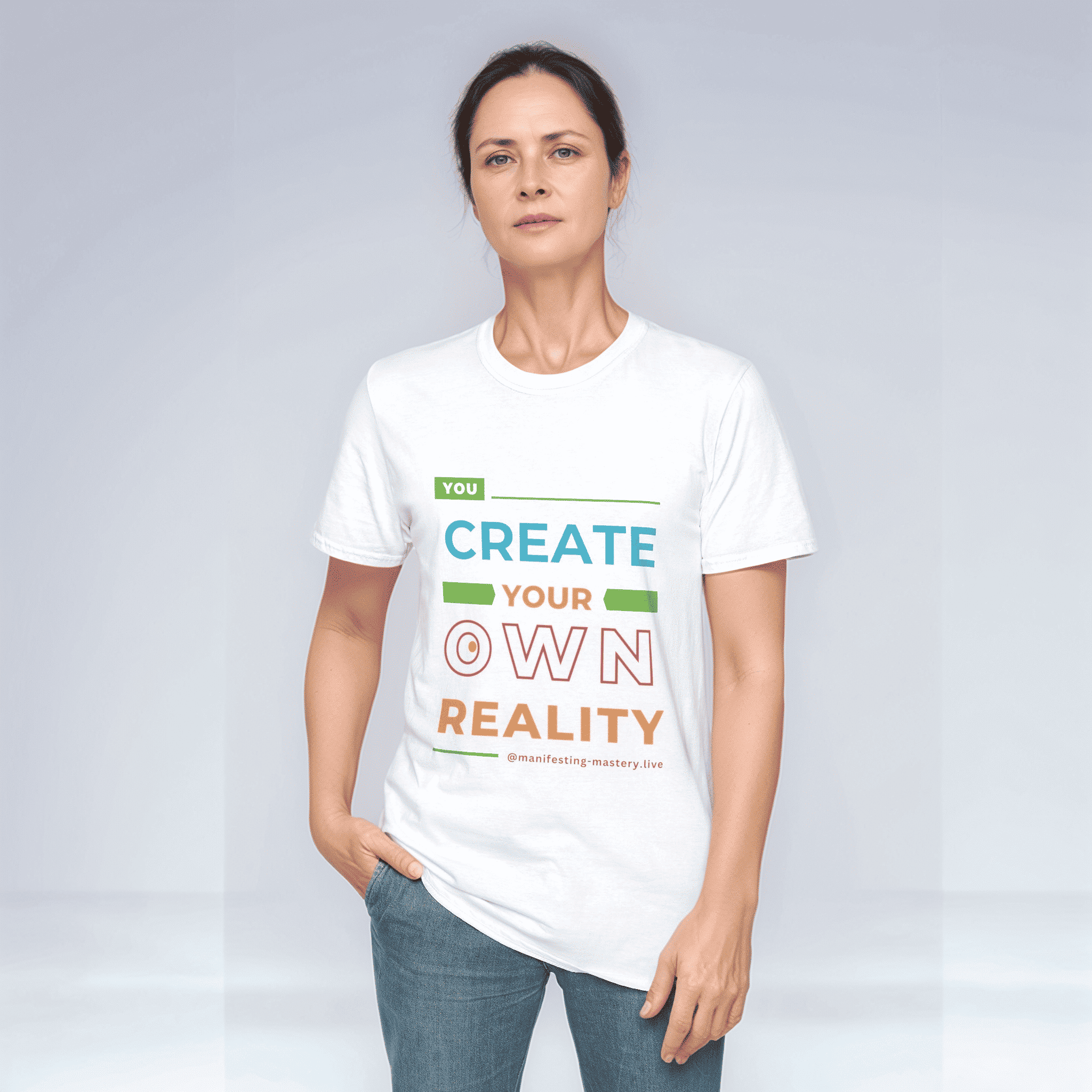 "You Create Your Own Reality" Inspiration Tee-Shirt