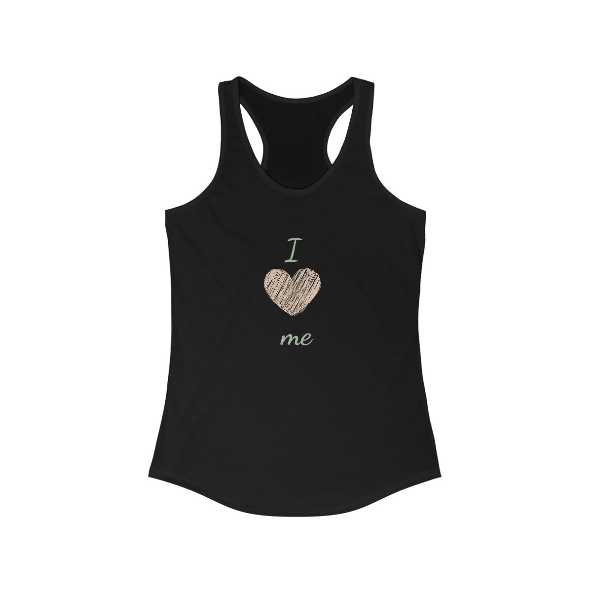I Love Me Women's Ideal Racerback Tank