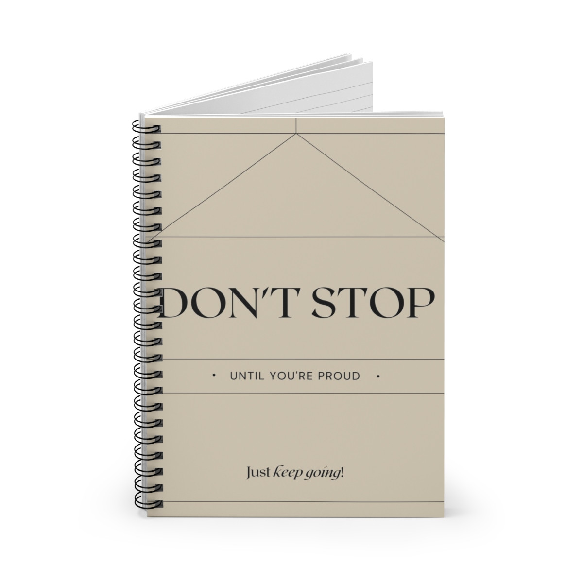 Don't Stop Spiral Notebook - Ruled Line