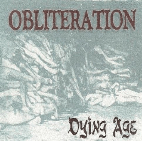 Obliteration - "Dying Age" demo (1997)