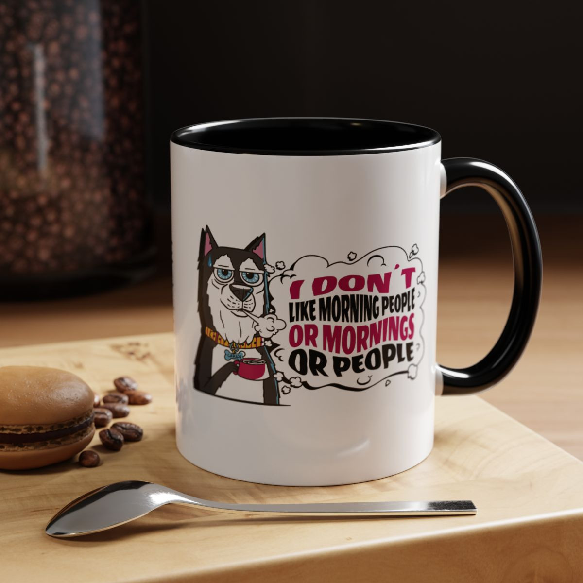I don't Like Morning People, or Mornings or People Mug (11, 15oz)