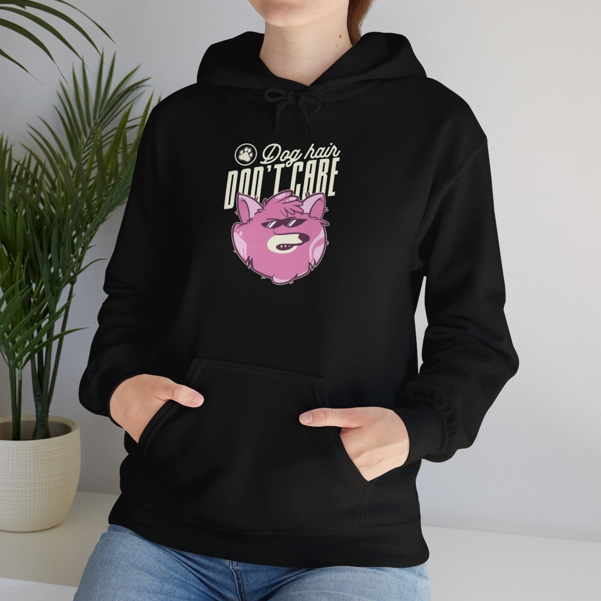 Dog Hair, Don't Care Hoodie