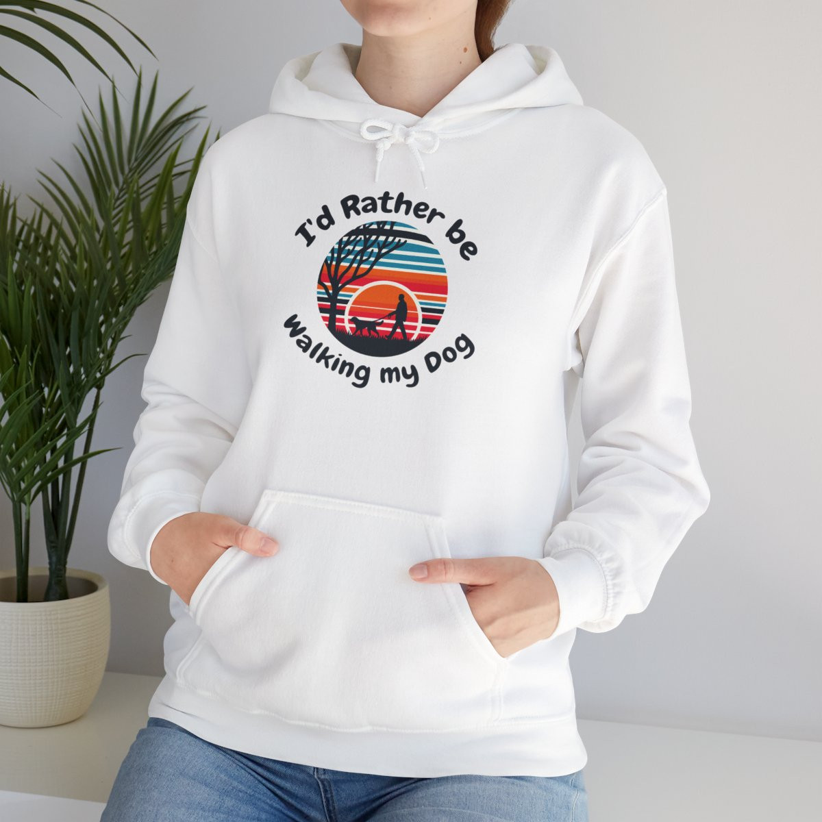 I'd Rather Be Walking My Dog Hoodie