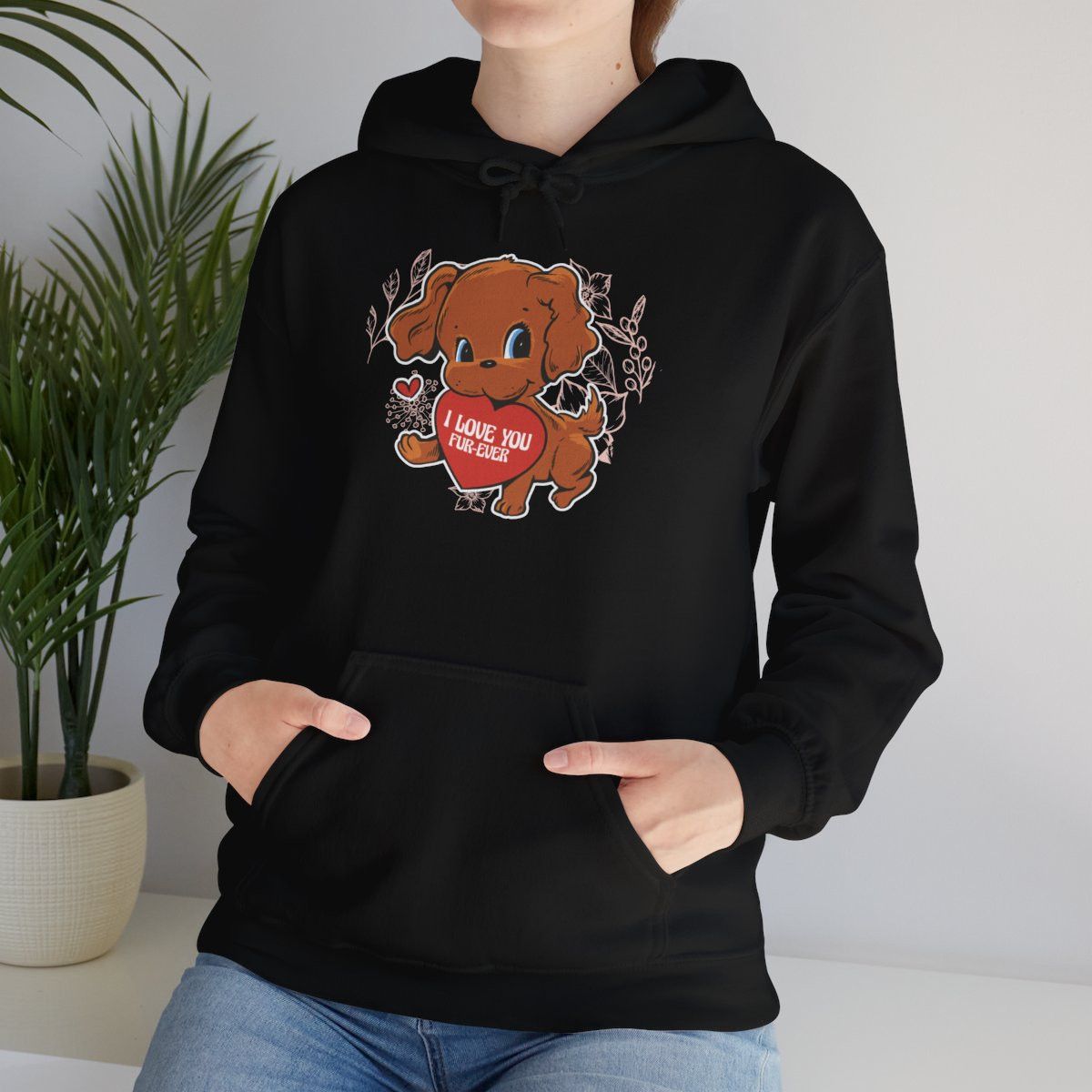 I Love You Fur-Ever Hoodie