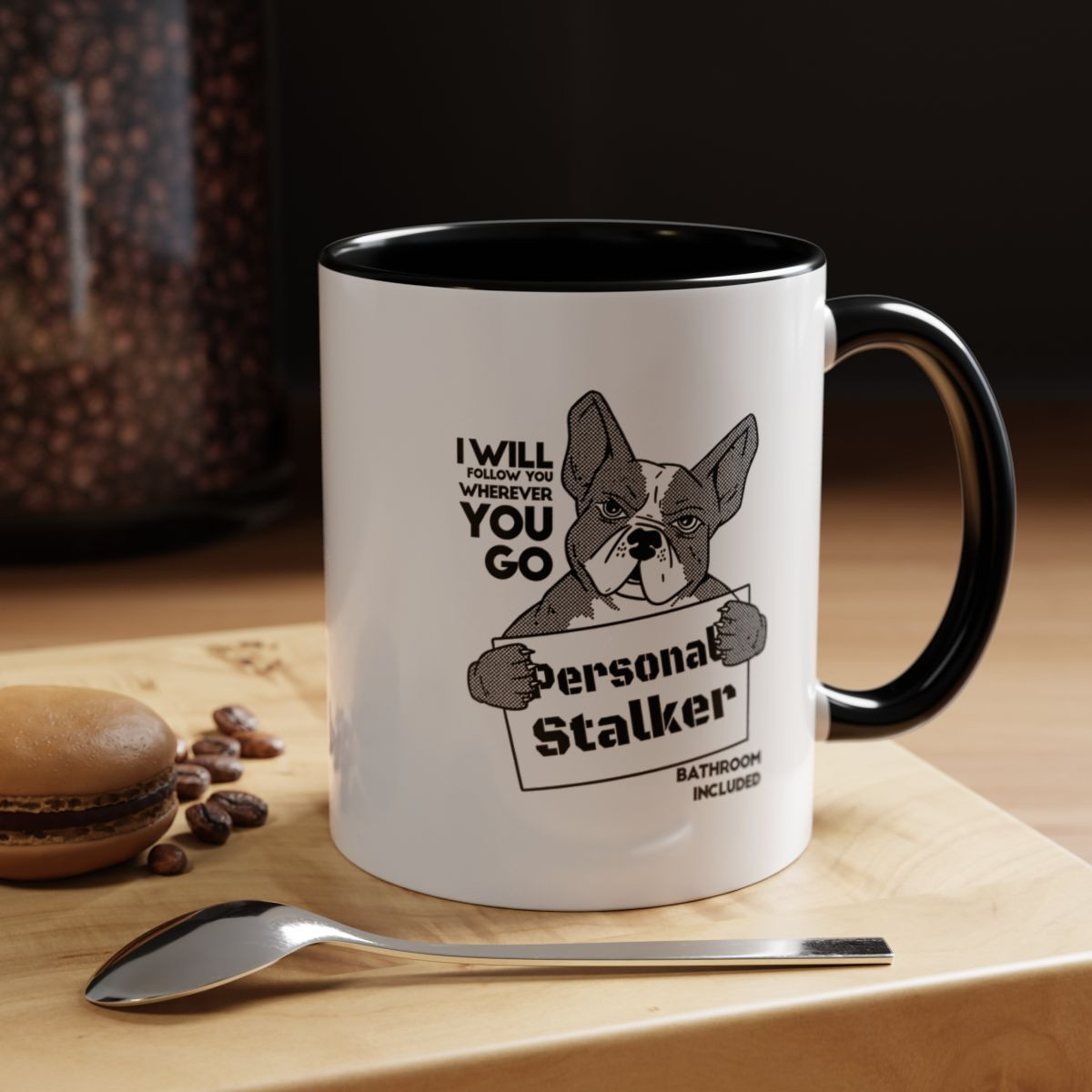 I Will Follow You Pug Mug (11, 15oz)