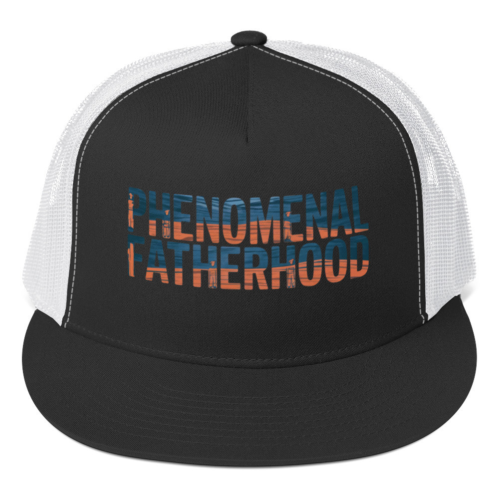 Phenomenal Fatherhood Color Worded Trucker Cap