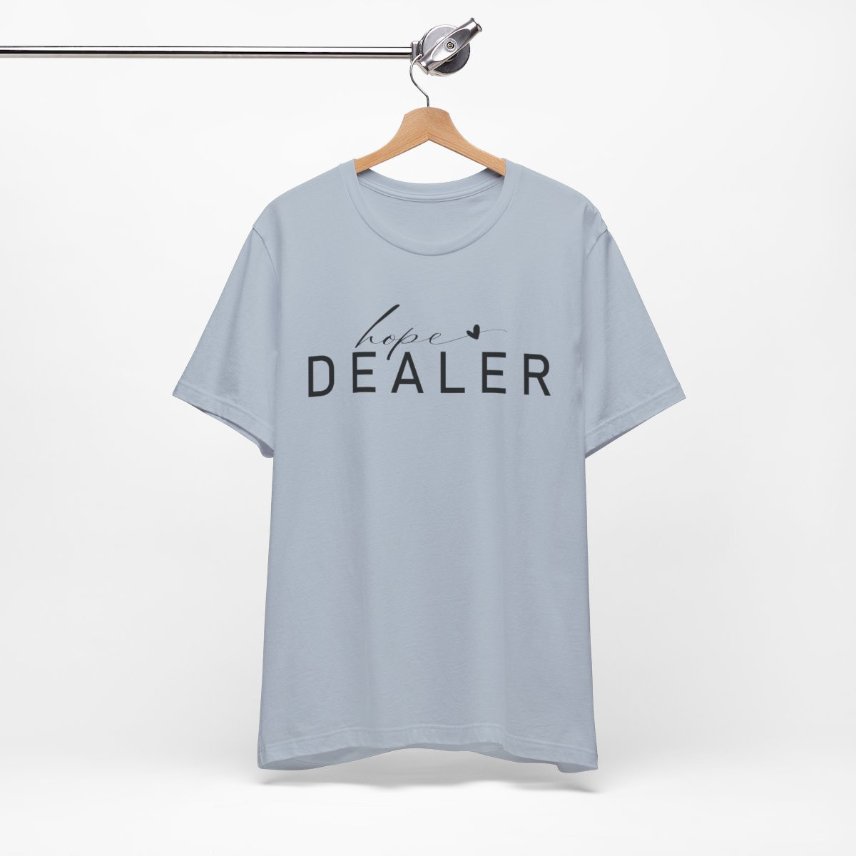Hope Dealer Unisex Jersey Short Sleeve Tee - Inspirational Shirt for Motivation