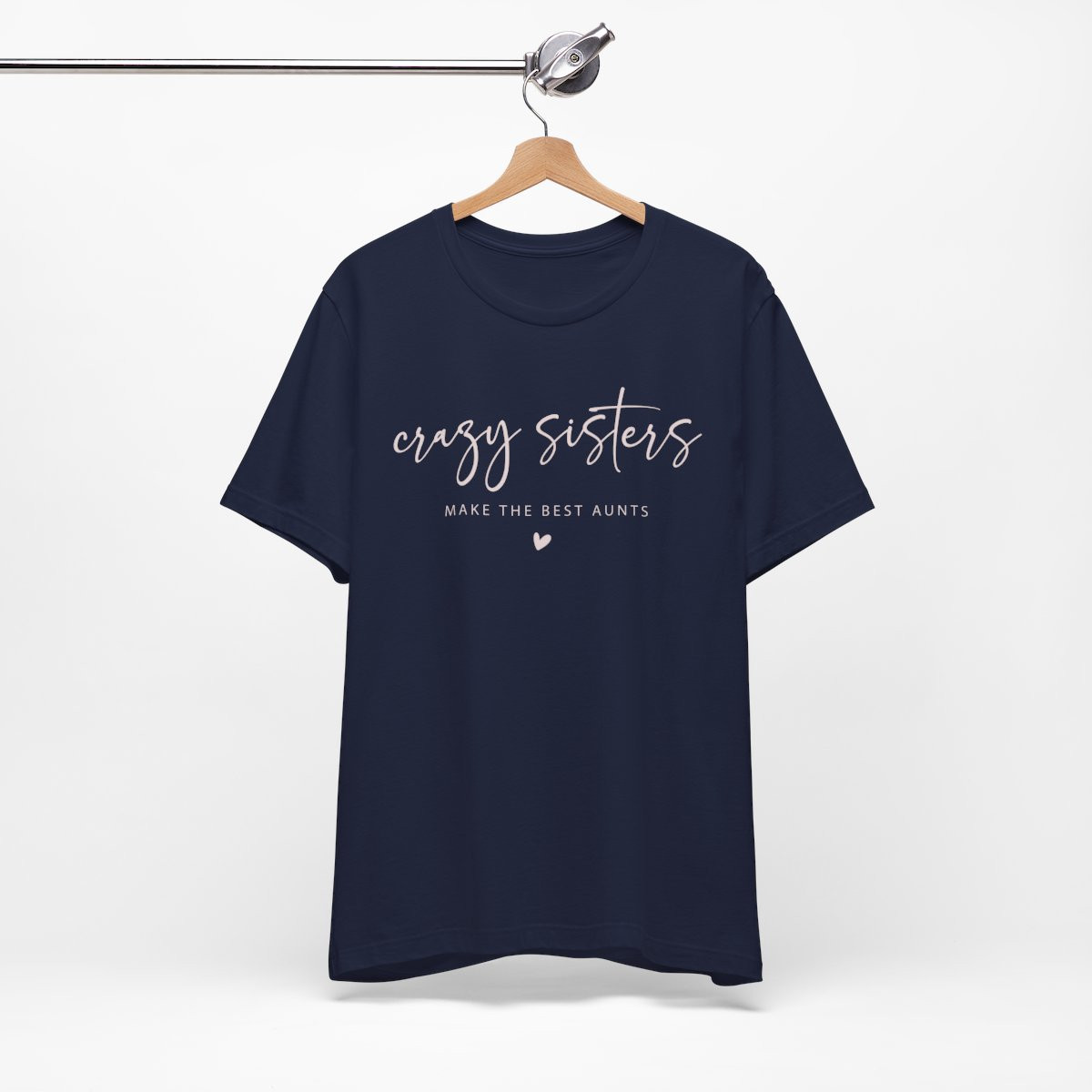 Crazy Sisters Short Sleeve Tee - Perfect Gift for Aunts