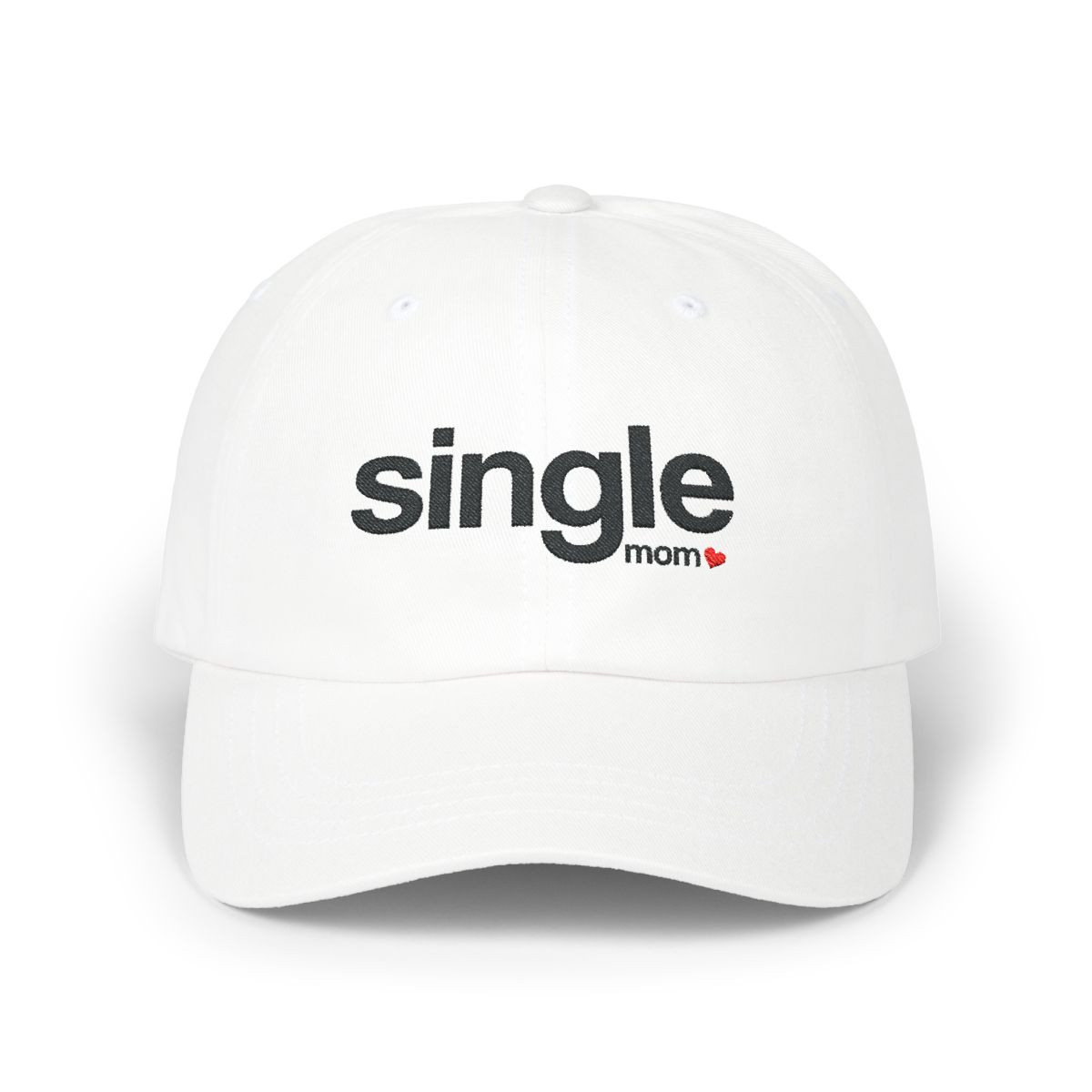 Classic Cap - 'SINGLE MOM'  Embroidered White Hat - Perfect Gift for Single Moms