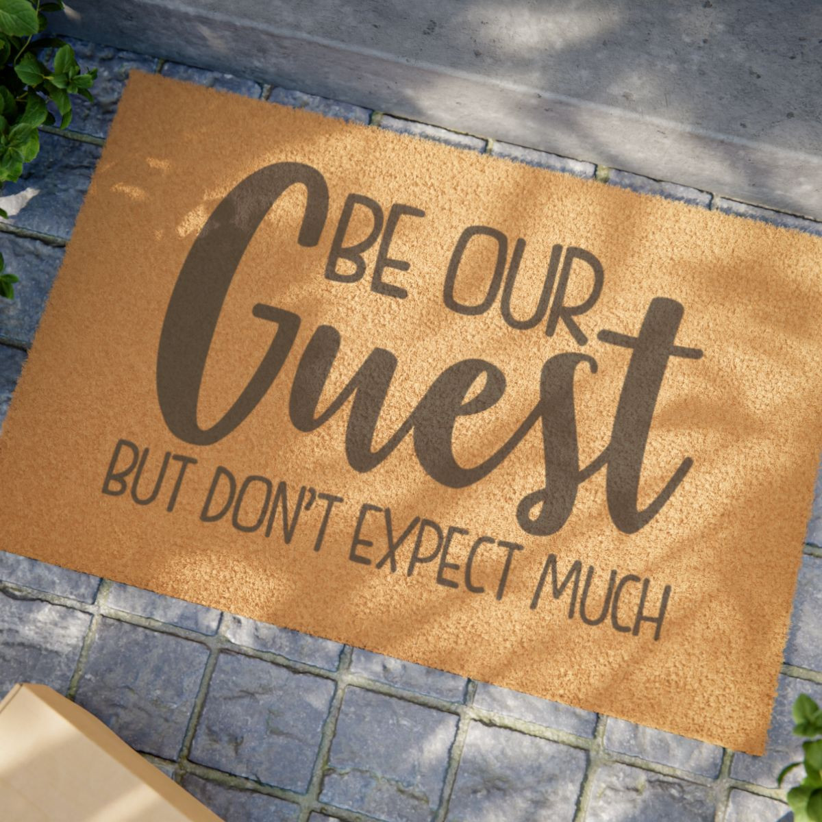 Funny ‘Be Our Guest’ Doormat – Welcome Humor for Your Home Entry