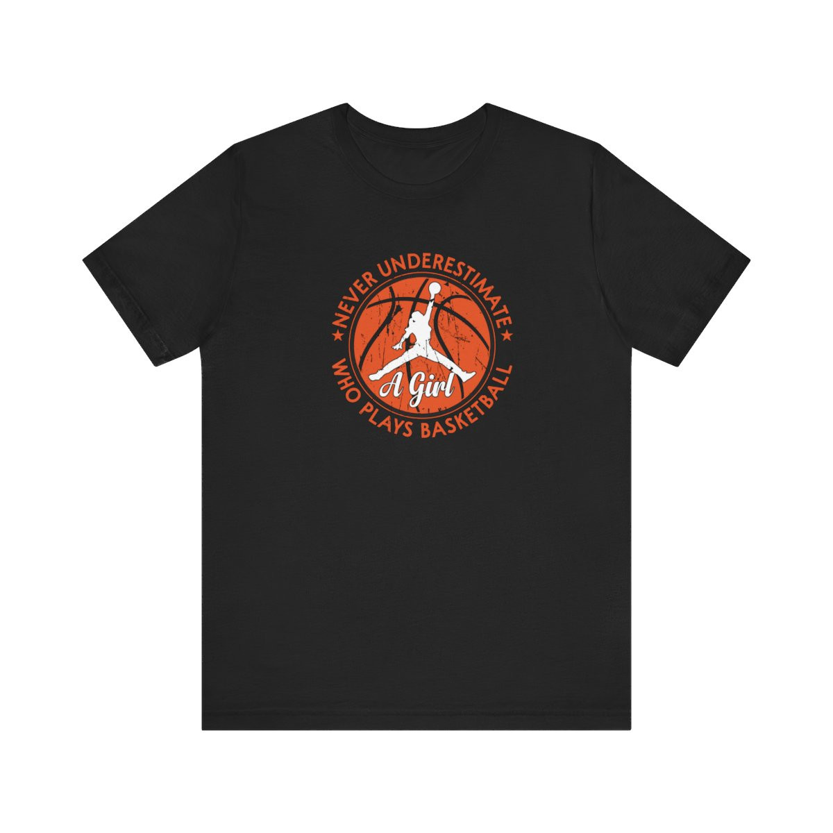 Never Underestimate A Girl Who Plays Basketball Shirt