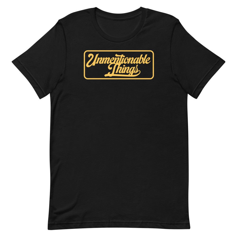 Unmentionable Support Shirt