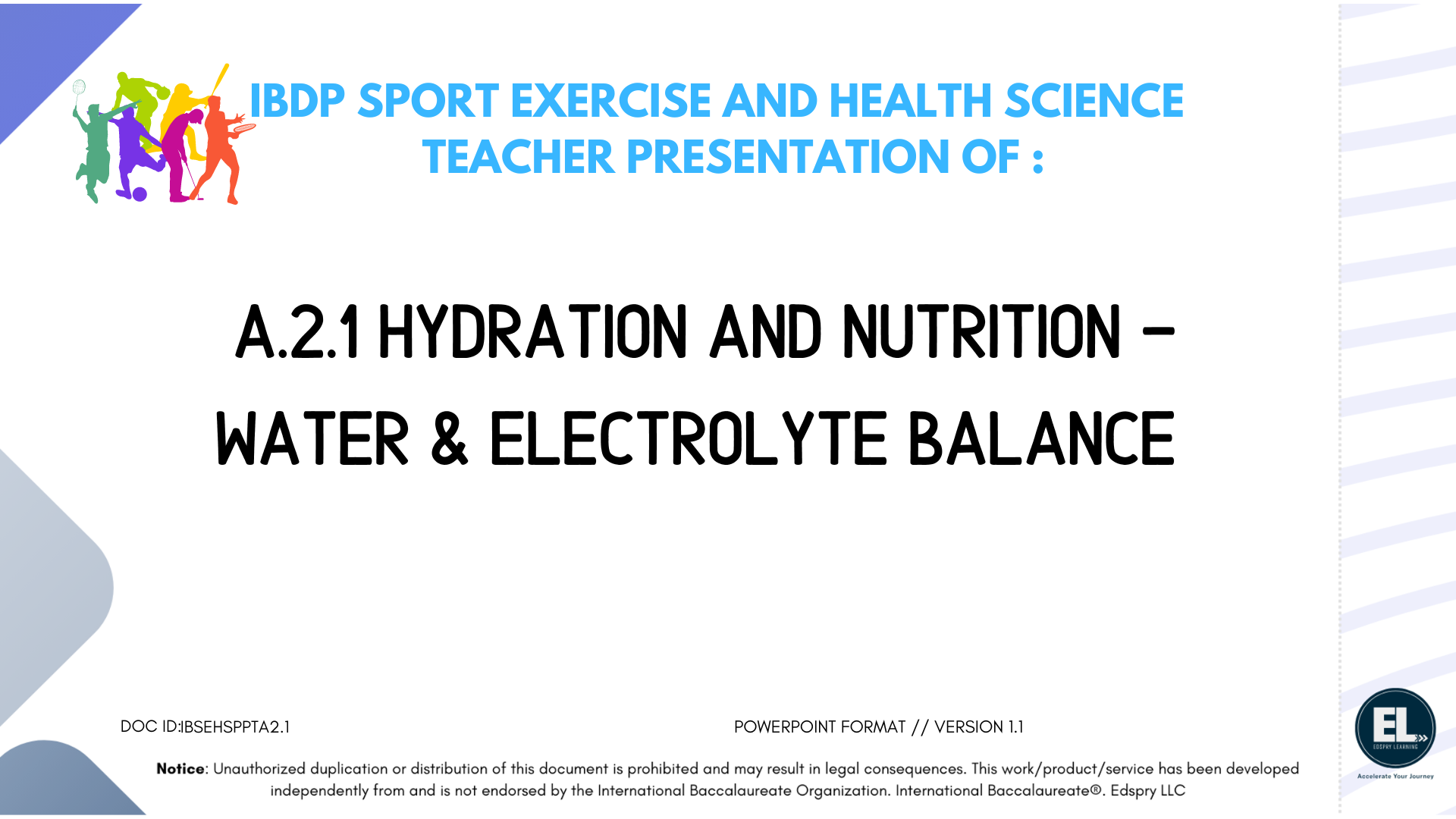 SEHS A.2.1 Hydration and nutrition - Water & Electrolyte Balance - PowerPoint