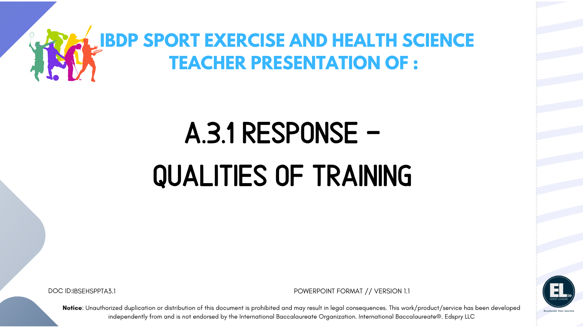 SEHS A.3.1 Response - Qualities of training - PowerPoint