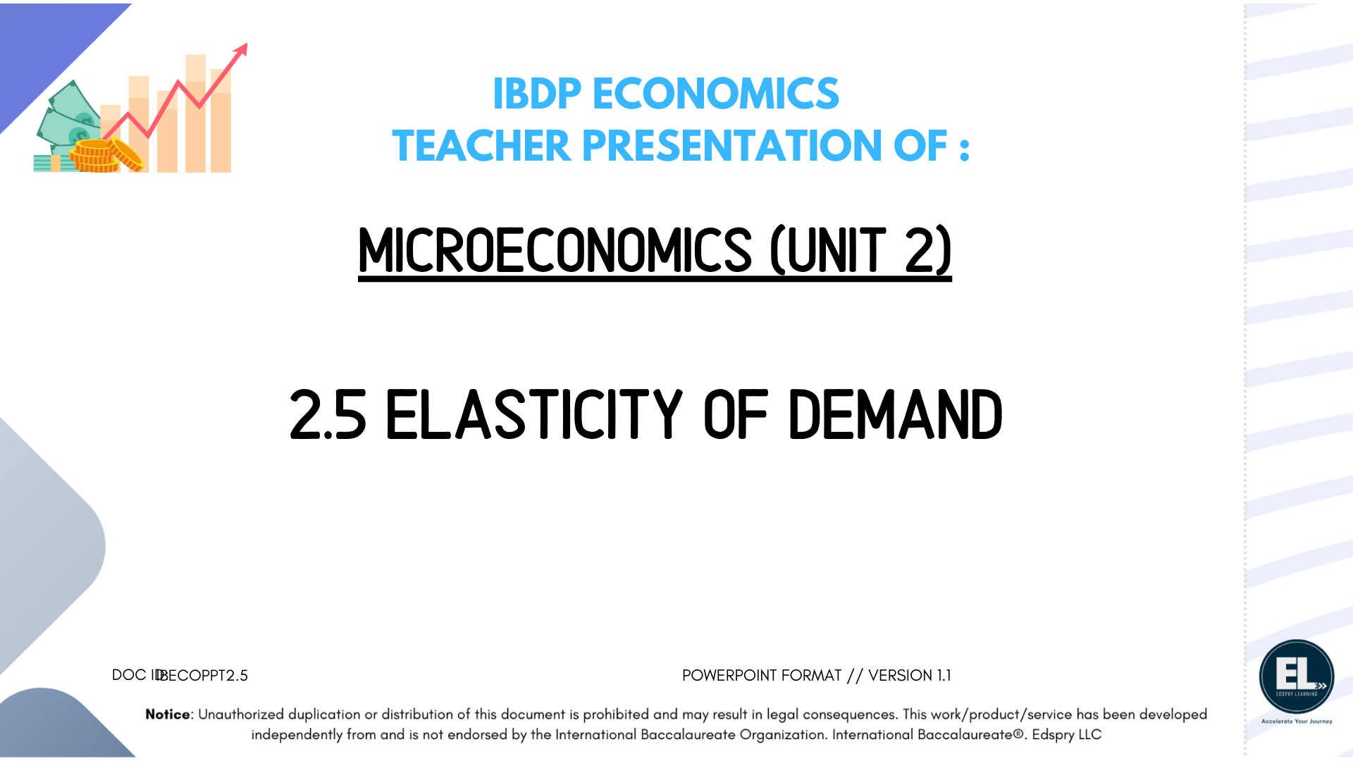ECO 2.5 Elasticity of demand (includes HL only sub-topics) - PowerPoint