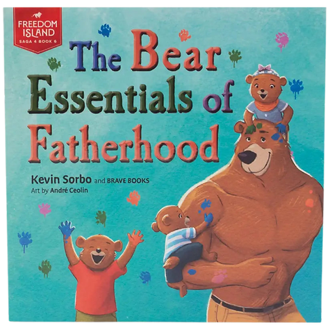 The Bear Essentials of Fatherhood BRAVE Book