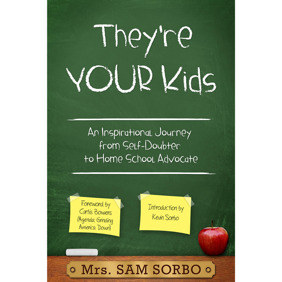 They're Your Kids Autographed by Sam Sorbo