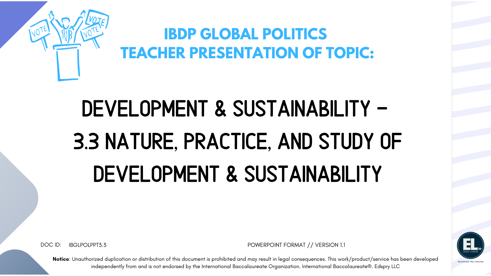 GP Development & Sustainability - 3.3 Nature, Practice, and Study of Development & Sustainability - PowerPoint