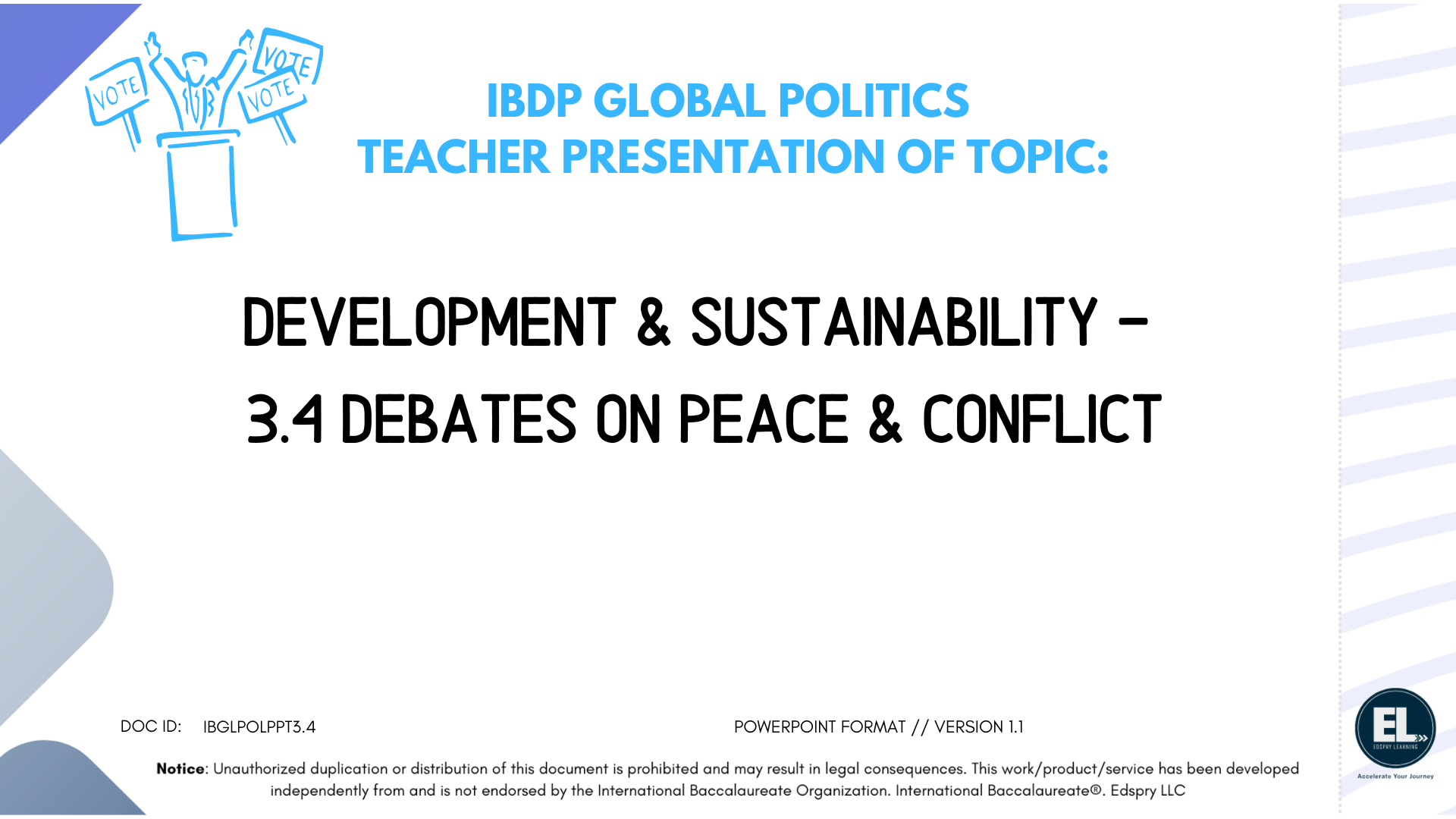 GP Development & Sustainability - 3.4 Debates on Peace & Conflict - PowerPoint